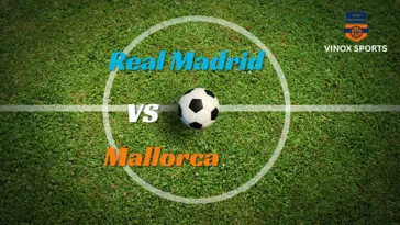 Real Madrid vs Mallorca VINOX SPORTS