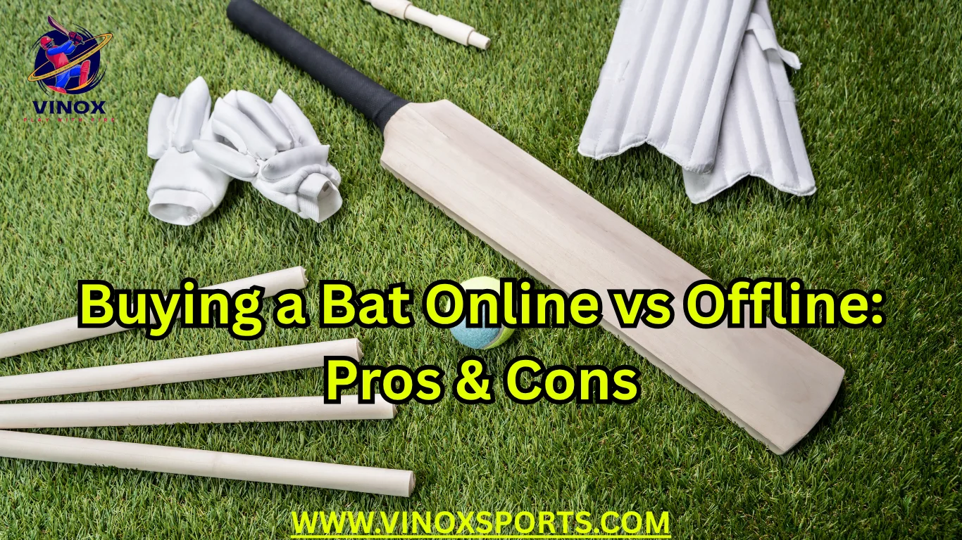 Buying a Bat Online vs Offline: Pros & Cons