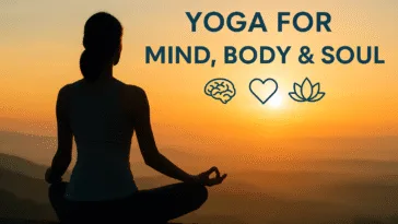 Yoga for Mind, Body, and Soul