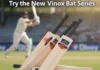 Vinox Bat Series